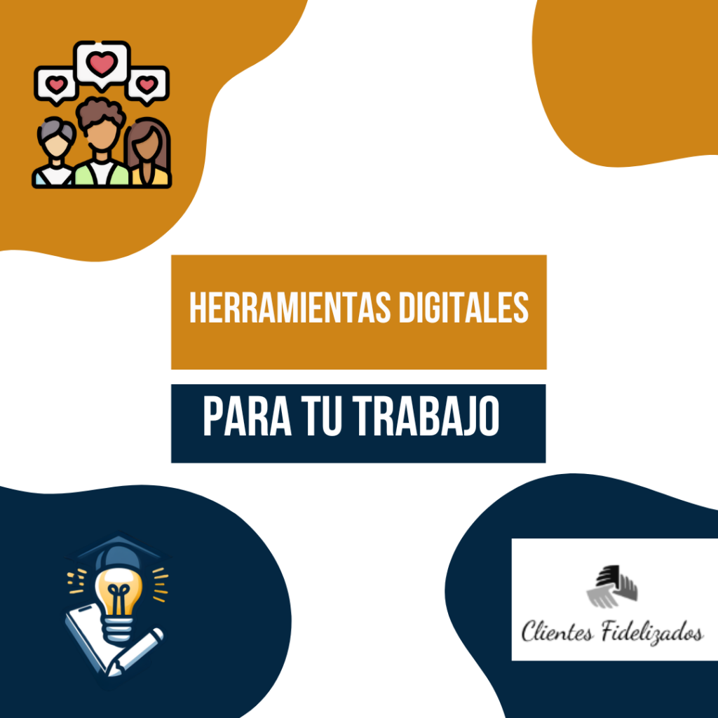 Herramientas digitales para tu trabajo