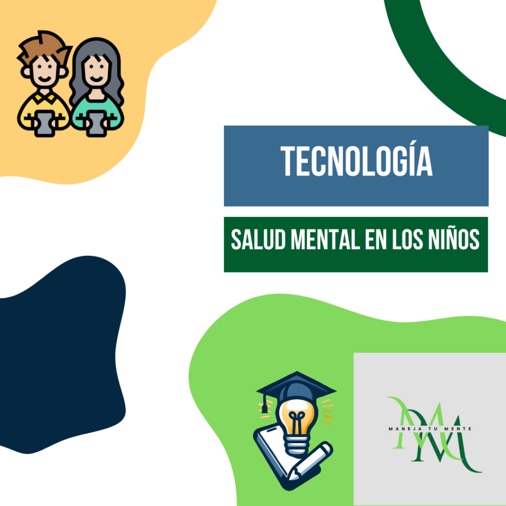 Como afecta la tecnología en la salud mental de los niños